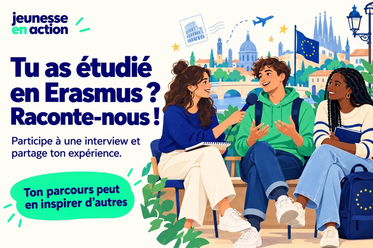 Tu as étudié en Erasmus ? Raconte-nous ! Participe à une interview et partage ton expérience.